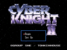 Cyber Knight II - Chikyuu Teikoku no Yabou (Japan) [En by Aeon Genesis v1.0] (~Cyber Knight II - Ambitions of the Terran Empire) background